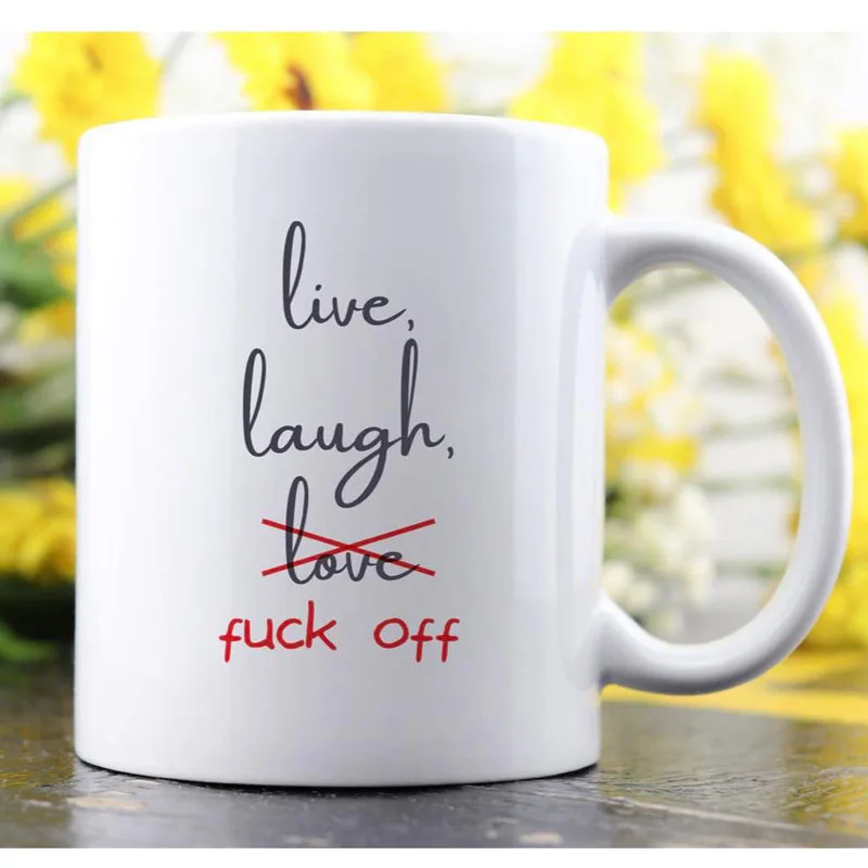 Live Love Fuck Off Mug