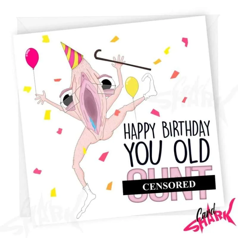 Cheeky Old C Birthday Card