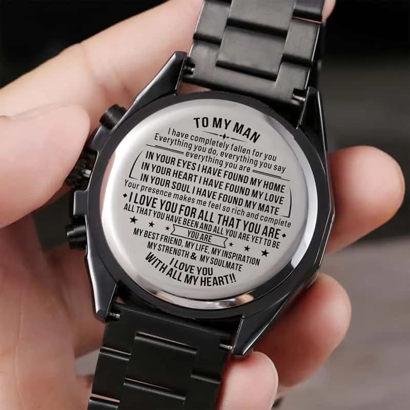 To my Man Watch