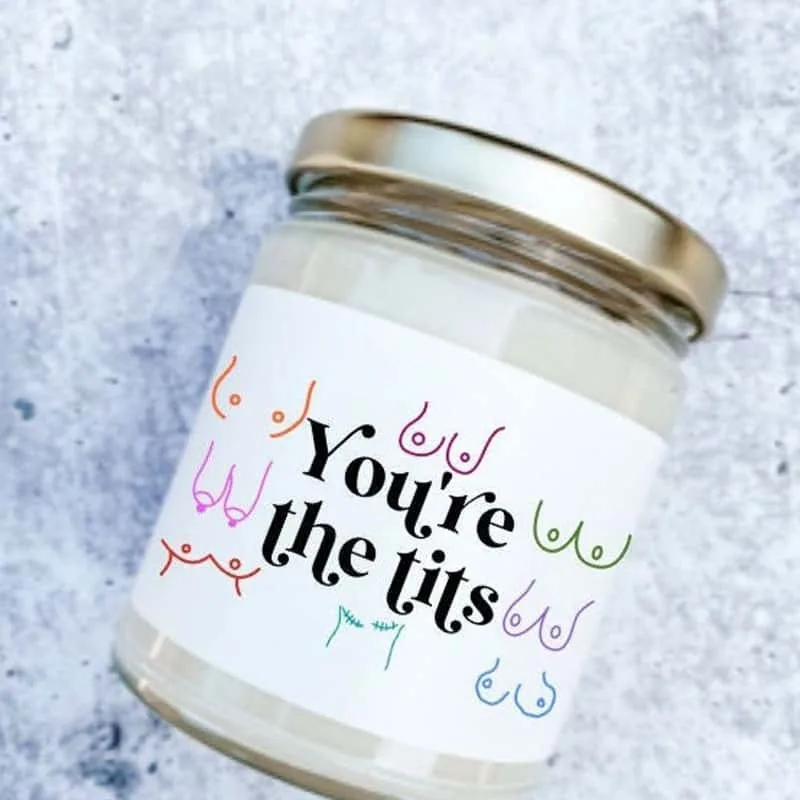 You're the Tits Candle